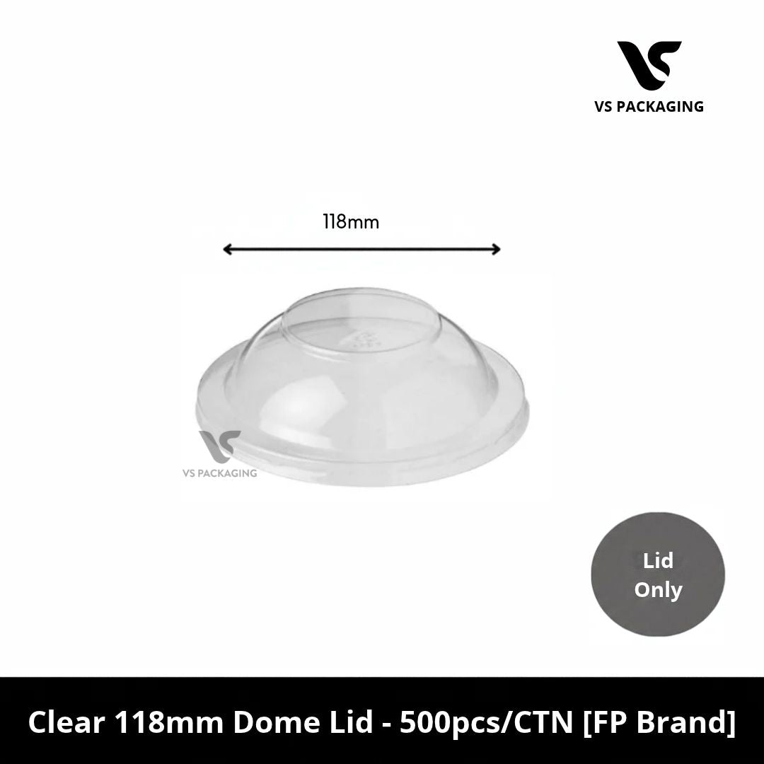Clear 118mm Dome Lid for Round Container - 500pcs/CTN [FP Brand] VS Packaging
